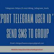 Export Or Scrape Telegram User Id Tutorial Viking Telegram Tool Viking Software