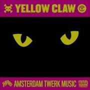 Yellow Claw Dj Turn It Up Remix