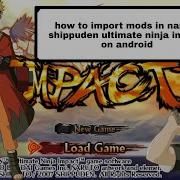 Nsuni Mod Modpack Naruto Ultimate Ninja Storm 4 Road To Boruto Ppsspp Android Impact 2