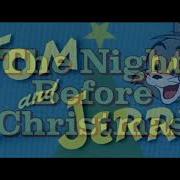 Tom And Jerry The Night Before Christmas 1945 1954 Titles Sequence