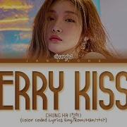 Chungha 청하 Cherry Kisses Letra Fácil Easy Lyric