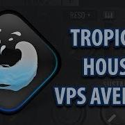 Vps Avenger Tropical House Preset Live Presentation By Mirko Ruta