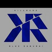 Blue Samurai By Killrude Electro Music