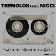 Back To The Old School Original Extended Mix Feat Nicci