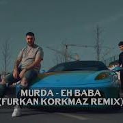 Murda Eh Baba Remix