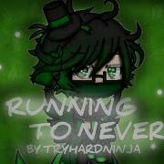 Running To Never By Tryhardninja Like And Subscribe