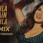 Laila Main Laila Remix