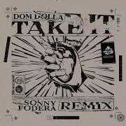 Sonny Fodera Take It