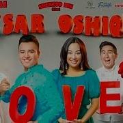 Qaysar Oshiqlar Uzbek Kino Кайсар Ошиклар Узбек Кино