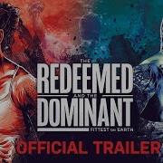 The Redeemed And The Dominant Official Trailer