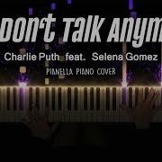 Selena Gomez And Charlie Puth We Don T Talk Anymore Piano Instrumental