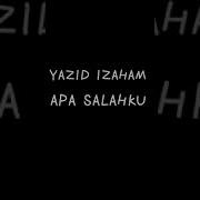 Yazid Izaham Apa Salahku Cover By Farahqistina8