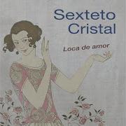 La Tapera Sexteto Cristal