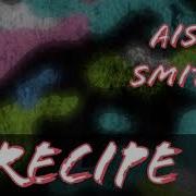 Recipe Aisah Smith Минус