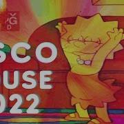 Disco House Mix 2022