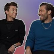 Jake Gullenhaal And Tom Holland Bromance