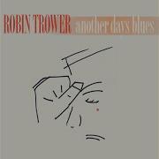 Robin Trower 21Th Century Blues