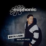 Bryn Liedl Berlin Haze Radio Edit