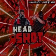 Headshot Dj 515 Remix Grebnev Evgeny