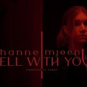 Hanne Mjoen Hell With You