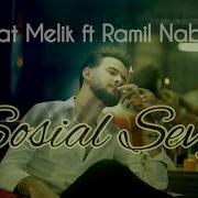 Ramil Nabran Ft Nihad Məlik Sosial Sevgi