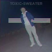 Toxic Sweater Harry Morelli