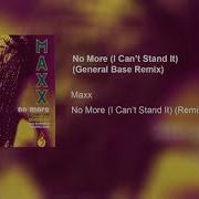 Maxx No More General Base Remix