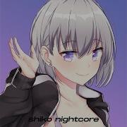 Shiko Nightcore Break Away