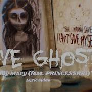 Love Ghost Bloody Mary Feat Princessbri