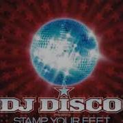 Dj Disco Stamp Your Feet Remix Edit