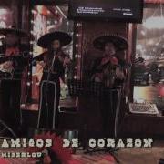 Amigos De Corazon Mariachis Mix