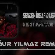 Senden Insaf Diler Yarın Remix