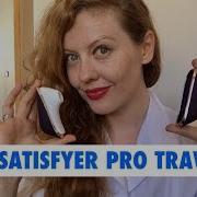 Satisfyer Pro Traveler Review By Venus O Hara Sex Toy Tester