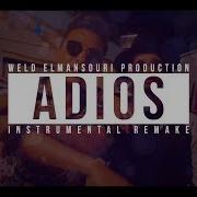 Instrumental L Algérino Adios Ft Soolking Prod By Weld Elmansouri