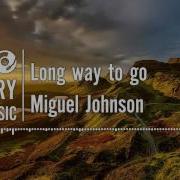 No Copyright Music Long Way To Go Miguel Johnson