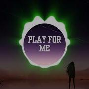 Play For Me Kaweni Merry Remix Tiktok 抖音