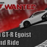 Need For Speed Most Wanted Nissan Gt R Egoist Park And Ride