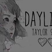 Taylor Swift Daylight Nightcore