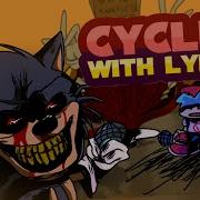 Cycles With Lyrics Fnf