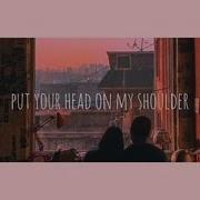 Trent Gould Put Your Head On My Shoulder Lyrics