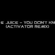 Cally And Juice You Don T Know
