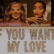 If You Want My Love Little Mix