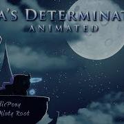 Luna S Determination My Little Pony Fan Music Animation