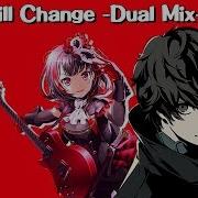 Life Will Change Ft Poppin Party Dual Mix