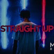 Straight Up Remix