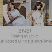 2Ne1 Falling In Love Lyrics