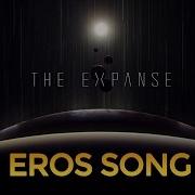 The Expanse Eros Song