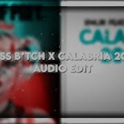 Boss Bitch X Calabria Audio Edit