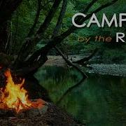 Fire Crackling Sound Effects Riverside For Relaxation