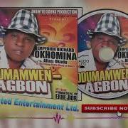 Latest Benin Music Richard Okhomina Odumamwen Agbon Ukodo Edo Music